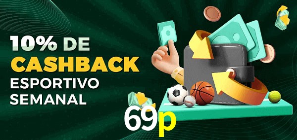 10% de bônus de cashback na 69p